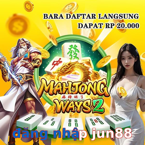đăng nhập jun88